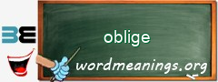 WordMeaning blackboard for oblige